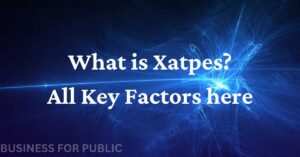 What is Xatpes All Key Factors here
